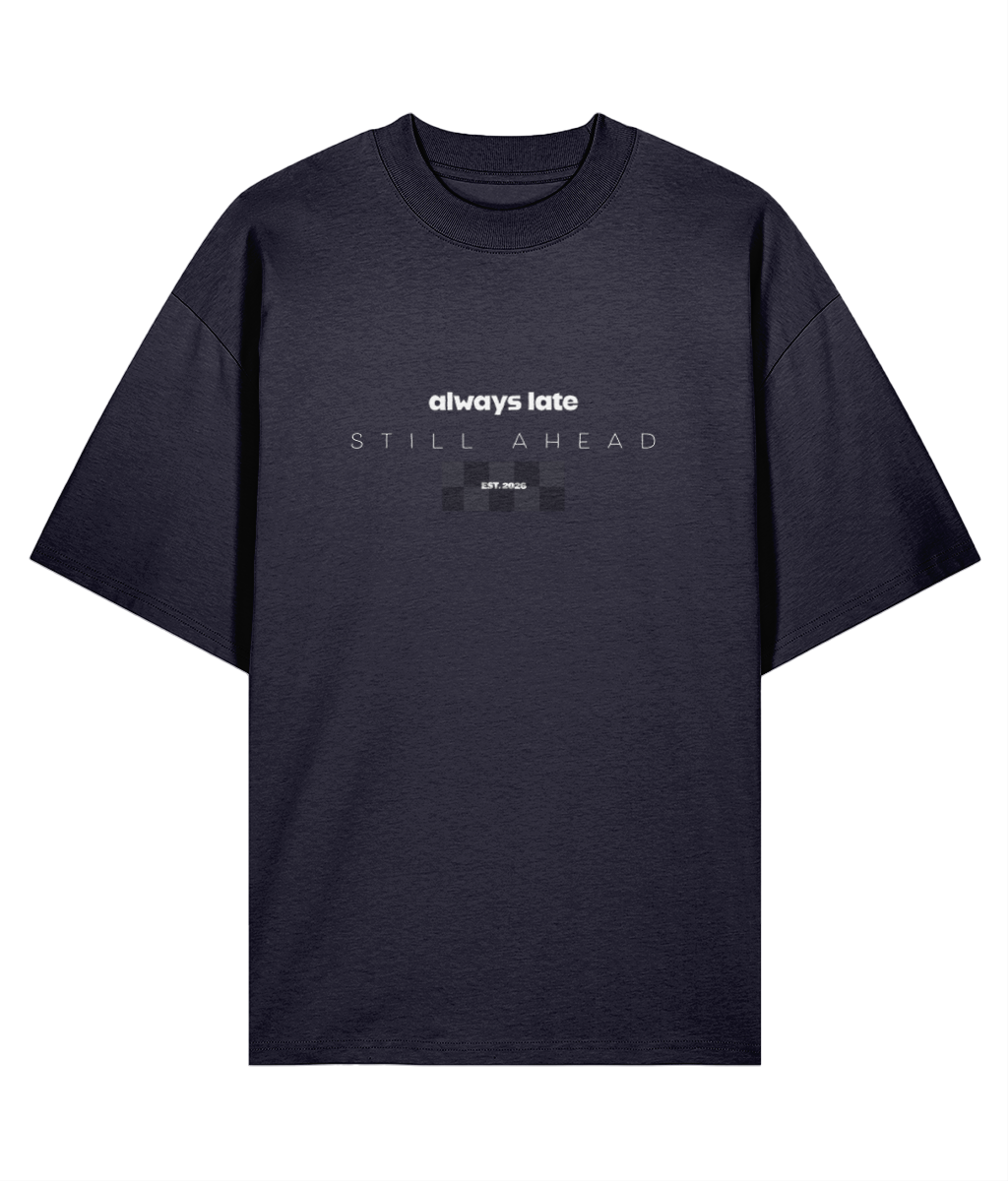 Always Late Still Ahead — Oversized-T-Shirt mit 200 GSM in French Navy, Vorderansicht